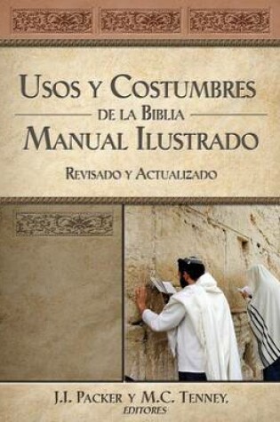 Cover of Usos Y Costumbres de la Biblia -Edición Solo Texto