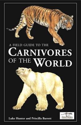 Book cover for A Field Guide to the Carnivores of the World