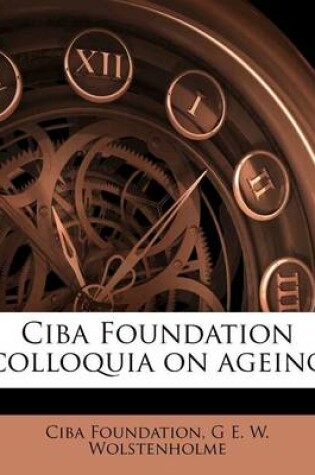 Cover of CIBA Foundation Colloquia on Ageing