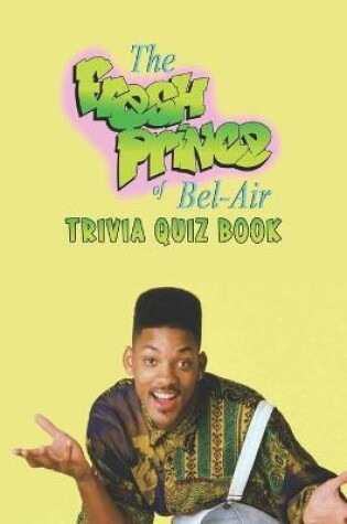 Cover of The Fresh Prince of Bel-Air