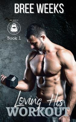 Book cover for Loving His Workout