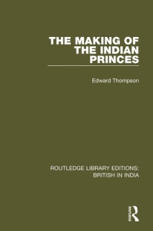 Cover of The Making of the Indian Princes