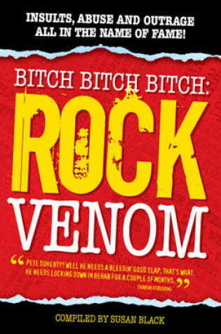 Cover of Rock Venom: Insults, Abuse and Outrage