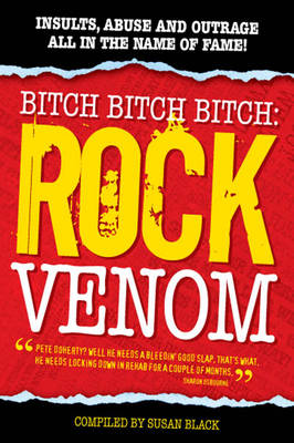 Book cover for Rock Venom: Insults, Abuse and Outrage