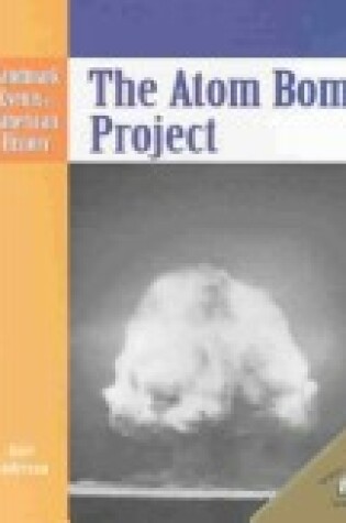 Cover of The Atom Bomb Project