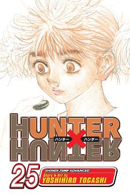 Book cover for Hunter x Hunter, Vol. 25