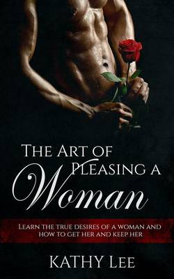 Book cover for The Art of Pleasing a Woman