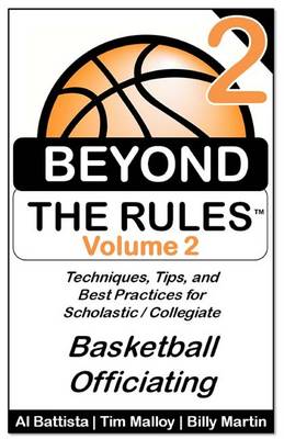 Book cover for Beyond the Rules - Basketball Officiating - Volume 2