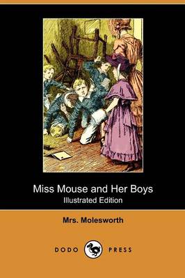 Book cover for Miss Mouse and Her Boys(Dodo Press)