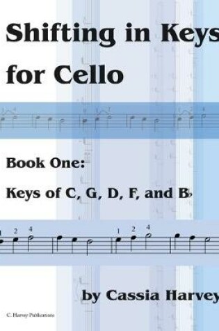 Cover of Shifting in Keys for Cello, Book One
