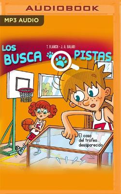 Book cover for Buscapistas: El Caso del Trofeo Desaparecido (Narraci�n En Castellano)