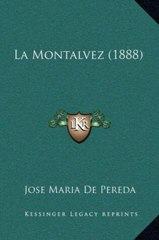 Cover of La Montalvez (1888)