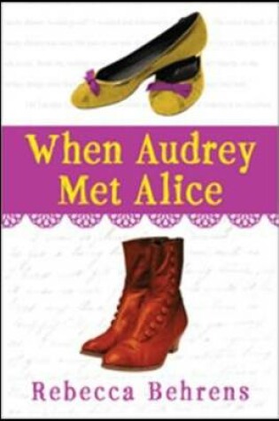 Cover of When Audrey Met Alice