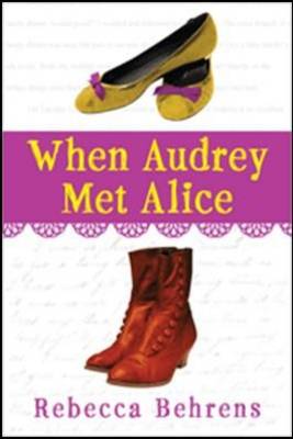 Book cover for When Audrey Met Alice