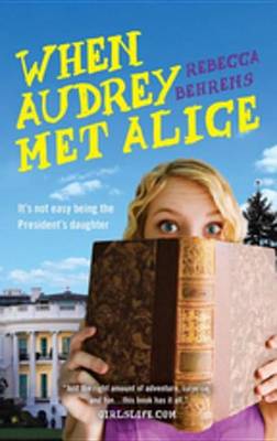 Book cover for When Audrey Met Alice