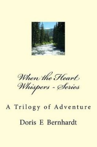 Cover of When the Heart Whispers - Series