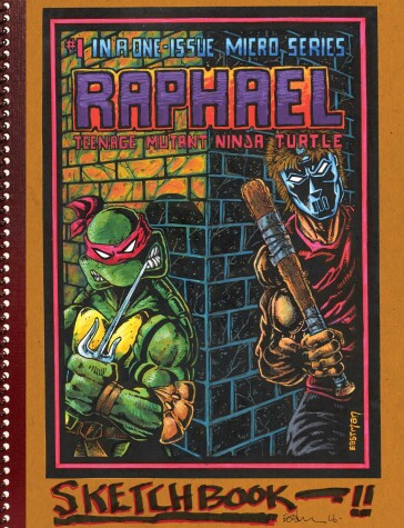 Book cover for Teenage Mutant Ninja Turtles: The Kevin Eastman Notebook Series: Raphael