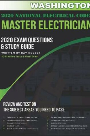 Cover of Washington 2020 Master Electrician Exam Questions and Study Guide