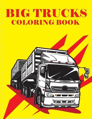 Book cover for Big Trucks Coloring book