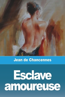Book cover for Esclave amoureuse