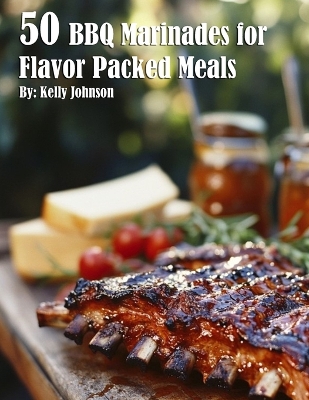 Book cover for 50 BBQ Marinades for Flavor Packed Meals