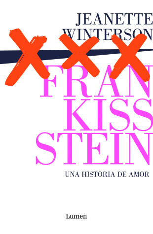 Book cover for Frankissstein: una historia de amor / Frankissstein: A Love Story