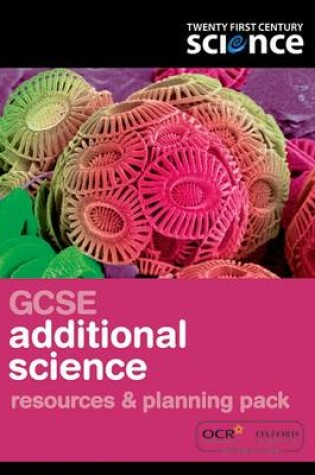 Cover of Twenty First Century Science: GCSE Additional Sci Reources & Plan Pack & CD-ROM