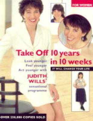 Book cover for Take Off 10 Years in 10 Weeks for Women