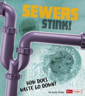 Cover of Sewers Stink!