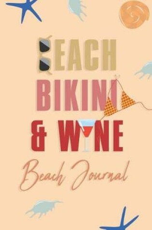 Cover of Beach Bikini & Wine