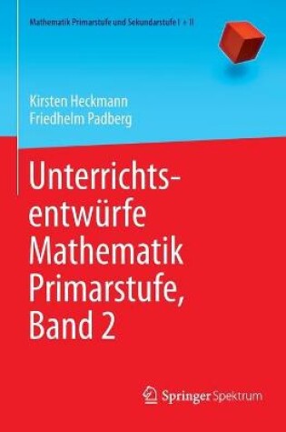 Cover of Unterrichtsentwurfe Mathematik Primarstufe, Band 2