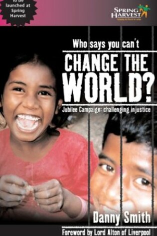 Cover of Who Says You Can't Change the World?