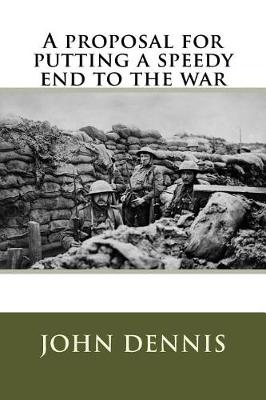 Book cover for A proposal for putting a speedy end to the war