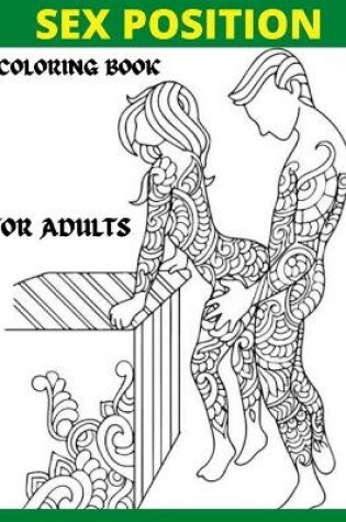 Cover of Sex Positions Coloring Books For Adults