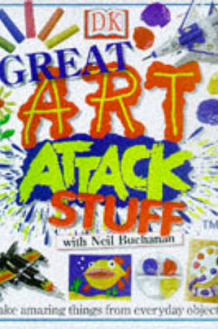 Cover of Art Attack Great Stuff