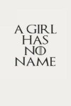 Book cover for A Girl Has No Name