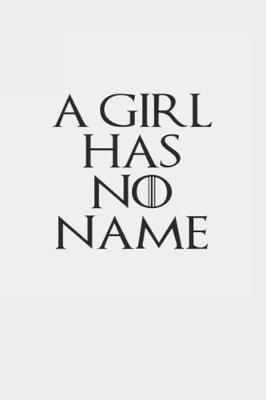 Cover of A Girl Has No Name