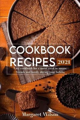 Book cover for Cookbook recipes 2021