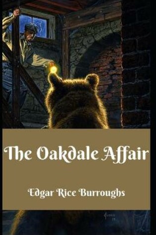 Cover of The Oakdale Affair Edgar Rice Burroughs