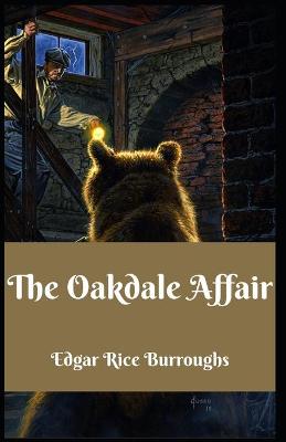 Book cover for The Oakdale Affair Edgar Rice Burroughs
