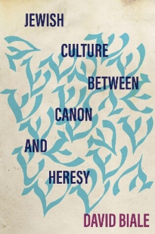 Cover of Jewish Culture between Canon and Heresy