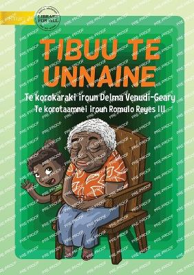 Book cover for My Nanna - Tibuu te Unnaine (Te Kiribati)