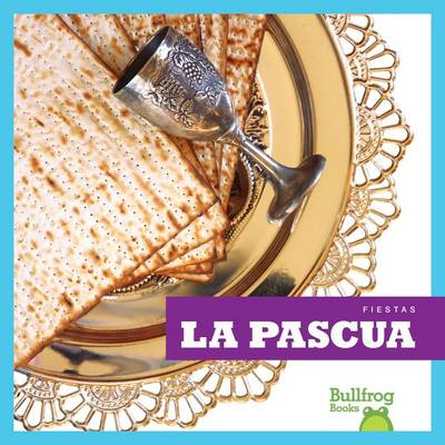 Cover of La Pascua (Passover)