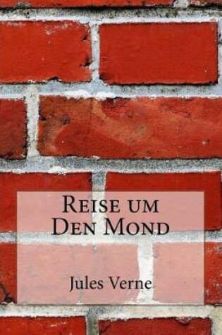 Cover of Reise Um Den Mond