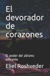 Book cover for El devorador de corazones