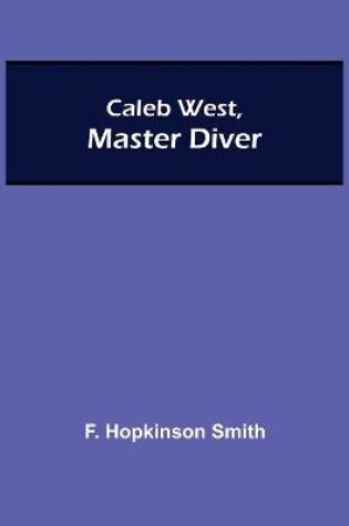 Cover of Caleb West, Master Diver
