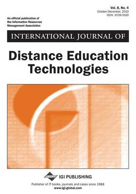 Book cover for International Journal of Distance Education Technologies, Vol 8 ISS 4