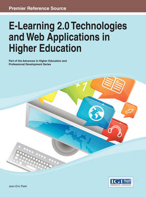 Cover of E-Learning 2.0 Technologies and Web Applications in Higher Education