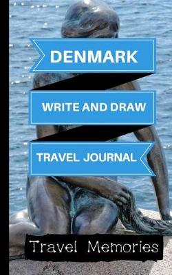 Book cover for Denmark Write and Draw Travel Journal