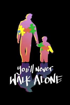 Book cover for You'll Never Walk Alone